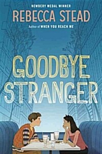 Goodbye Stranger (Library Binding)