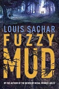 Fuzzy Mud (Hardcover)