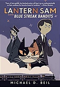 Lantern Sam and the Blue Streak Bandits (Paperback)