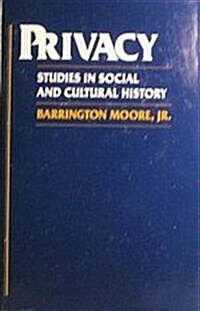 Privacy: Studies in Social and Cultural History: Studies in Social and Cultural History (Hardcover, 3)
