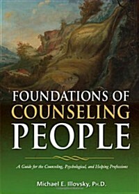 Counseling People: A Practical Guide to the Counseling Profession (Paperback)