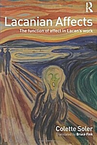 [중고] Lacanian Affects : The Function of Affect in Lacan‘s Work (Paperback)