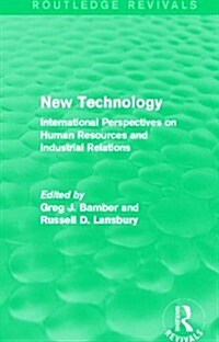 New Technology (Routledge Revivals) : International Perspective on Human Resources and Industrial Relations (Paperback)