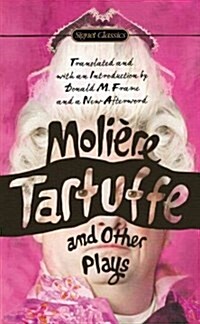 Tartuffe and Other Plays (Mass Market Paperback)