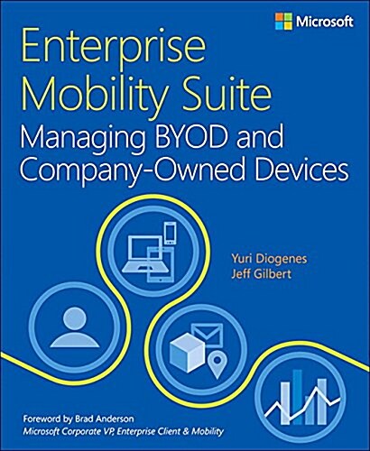 Enterprise Mobility Suite Managing BYOD and Company-Owned Devices (Paperback)