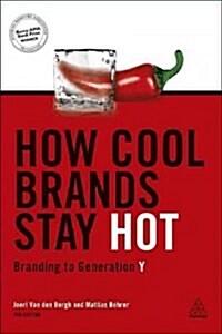 How Cool Brands Stay Hot (Hardcover, 2nd)