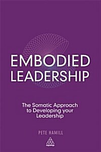 Embodied Leadership (Hardcover)