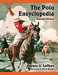 The Polo Encyclopedia (Paperback, 2)