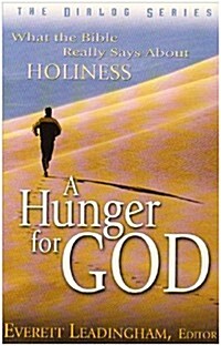 A Hunger for God: What the Bible Really Says about Holiness (Student) (Paperback, Student)