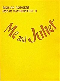 Me and Juliet (Paperback)