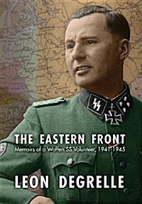 The Eastern Front: Memoirs of a Waffen SS Volunteer, 1941-1945 (Hardcover, 2)