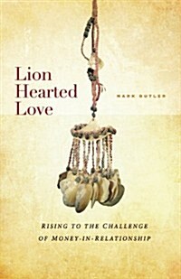 Lion Hearted Love (Paperback)