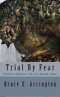 Trial By Fear (Paperback)