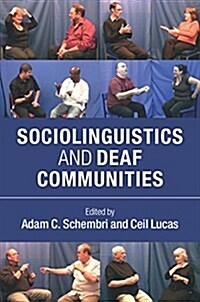 Sociolinguistics and Deaf Communities (Hardcover)