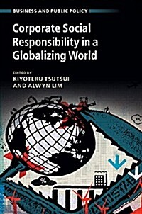 Corporate Social Responsibility in a Globalizing World (Hardcover)