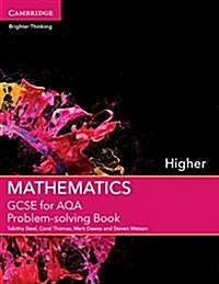GCSE Mathematics for AQA Higher Problem-solving Book (Paperback)