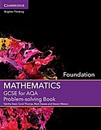 GCSE Mathematics for AQA Foundation Problem-solving Book (Paperback)