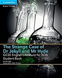 GCSE English Literature for AQA The Strange Case of Dr Jekyll and Mr Hyde Student Book (Paperback)