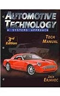 Automotive Technology: A Systems Approach Tech Manual (Book Only) (Paperback, 3)