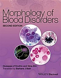 Morphology of Blood Disorders (Hardcover, 2, Revised)