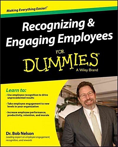 Recognizing & Engaging Employees for Dummies (Paperback)
