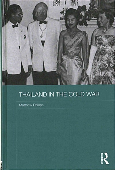 Thailand in the Cold War (Hardcover)