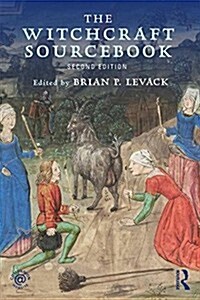 The Witchcraft Sourcebook : Second Edition (Paperback, 2 ed)