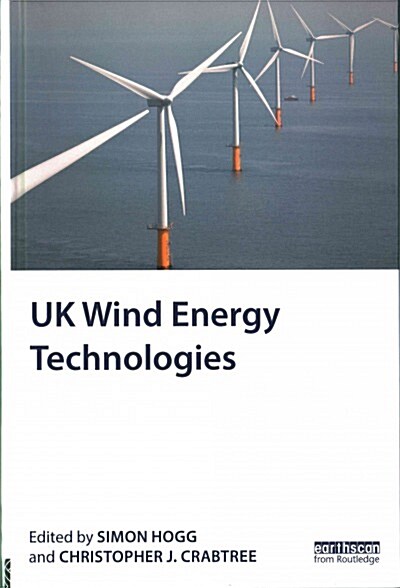UK Wind Energy Technologies (Hardcover)