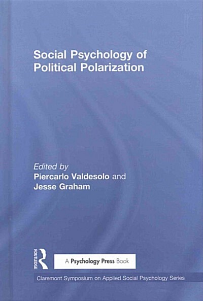 Social Psychology of Political Polarization (Hardcover)