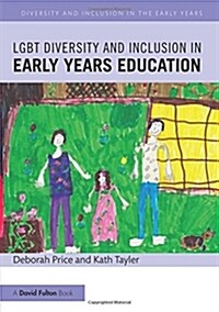 Lgbt Diversity and Inclusion in Early Years Education (Paperback)