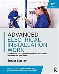 Advanced Electrical Installation Work 2365 Edition : City and Guilds Edition (Paperback, 8 New edition)