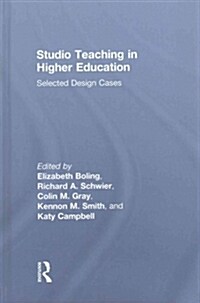 Studio Teaching in Higher Education : Selected Design Cases (Hardcover)