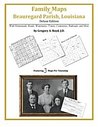 Family Maps of Beauregard Parish, Louisiana (Paperback)