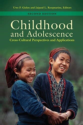 Childhood and Adolescence: Cross-Cultural Perspectives and Applications (Paperback, 2, Revised)