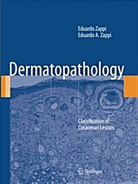 Dermatopathology : Classification of Cutaneous Lesions (Paperback)