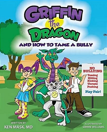 Griffin the Dragon and How to Tame a Bully (Paperback)