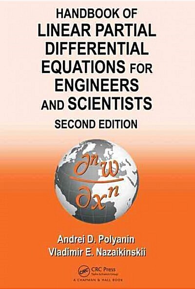 Handbook of Linear Partial Differential Equations for Engineers and Scientists (Hardcover, 2)