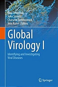 Global Virology I - Identifying and Investigating Viral Diseases (Hardcover, 2015)