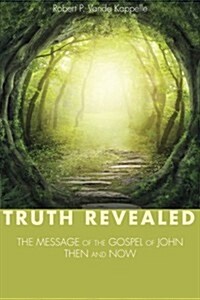 Truth Revealed (Paperback)