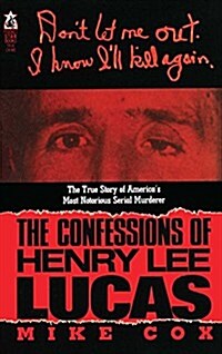 Confessions of Henry Lee Lucas (Paperback)