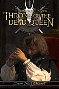 Throne of the Dead Queen (Paperback)