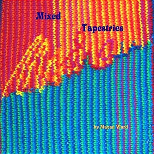 Mixed Tapestries (Paperback)