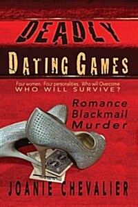 Deadly Dating Games (Paperback)