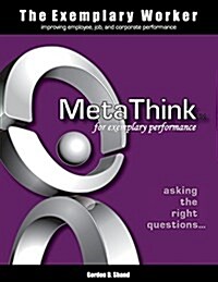 The Exemplary Worker: Metathink (Paperback)