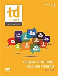 Creating an Internal Coaching Program (Paperback)
