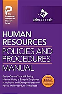 Human Resources Policies and Procedures Manual (Hardcover, 2, New Content)