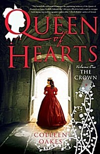 Queen of Hearts, Volume 1: The Crown (Paperback)