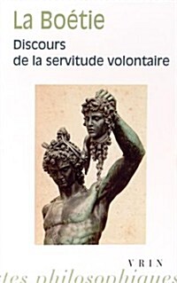 Discours De La Servitude Volontaire (Paperback)
