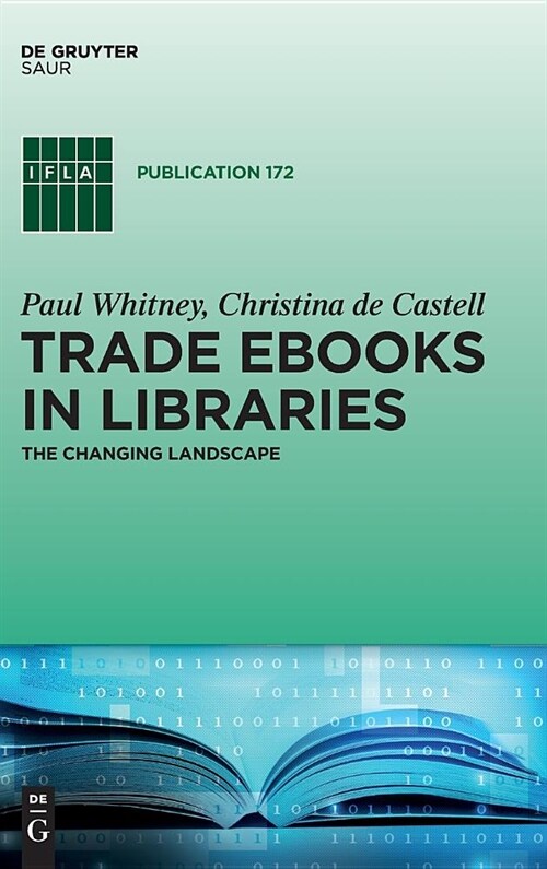 Trade eBooks in Libraries: The Changing Landscape (Hardcover)