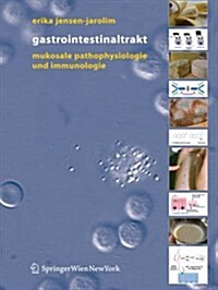 Gastrointestinaltrakt: Mukosale Pathophysiologie Und Immunologie (Paperback, 2006)